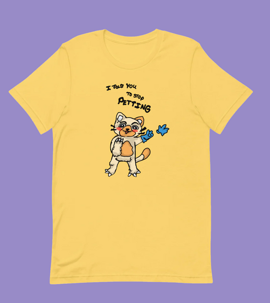 Stop Petting Me Cat Shirt